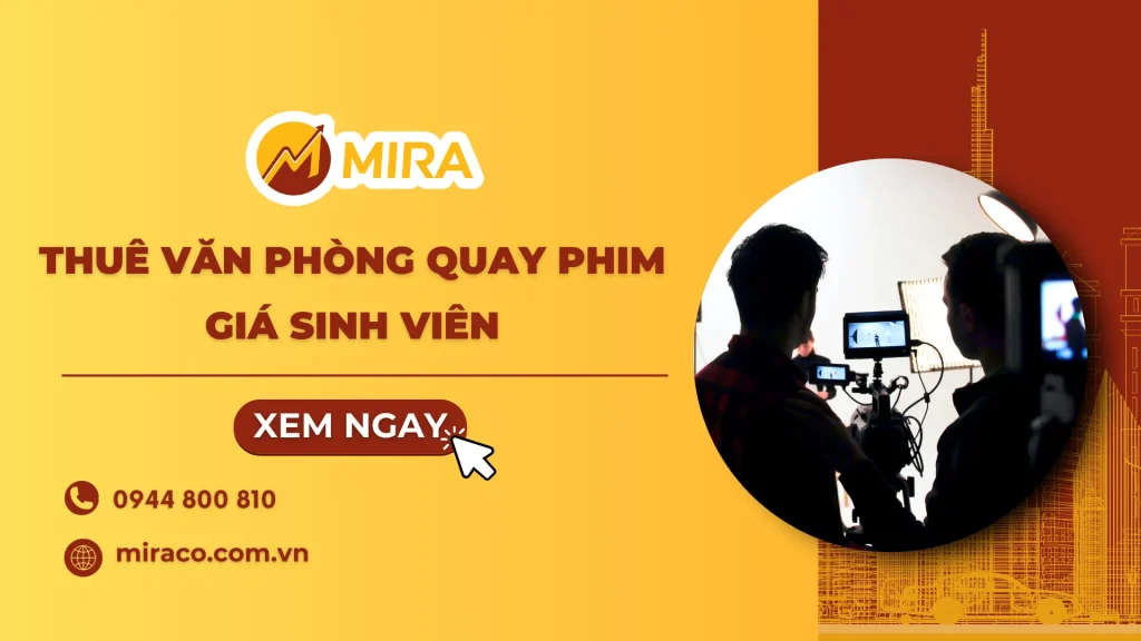 Thuê Văn Phòng Quay phim giá sinh viên