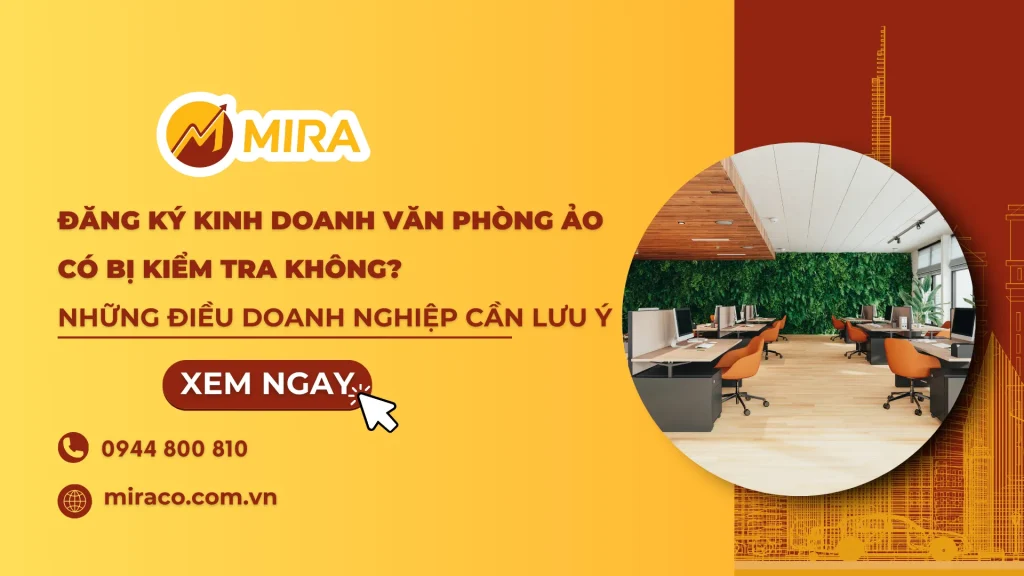 Đăng ký kinh doanh văn phòng ảo có bị kiểm tra không? Những điều doanh nghiệp cần lưu ý