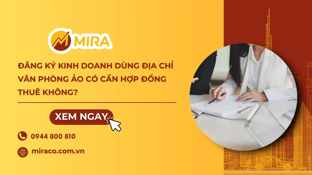 Đăng ký kinh doanh dùng địa chỉ văn phòng ảo có cần hợp đồng thuê không? Giải đáp chi tiết