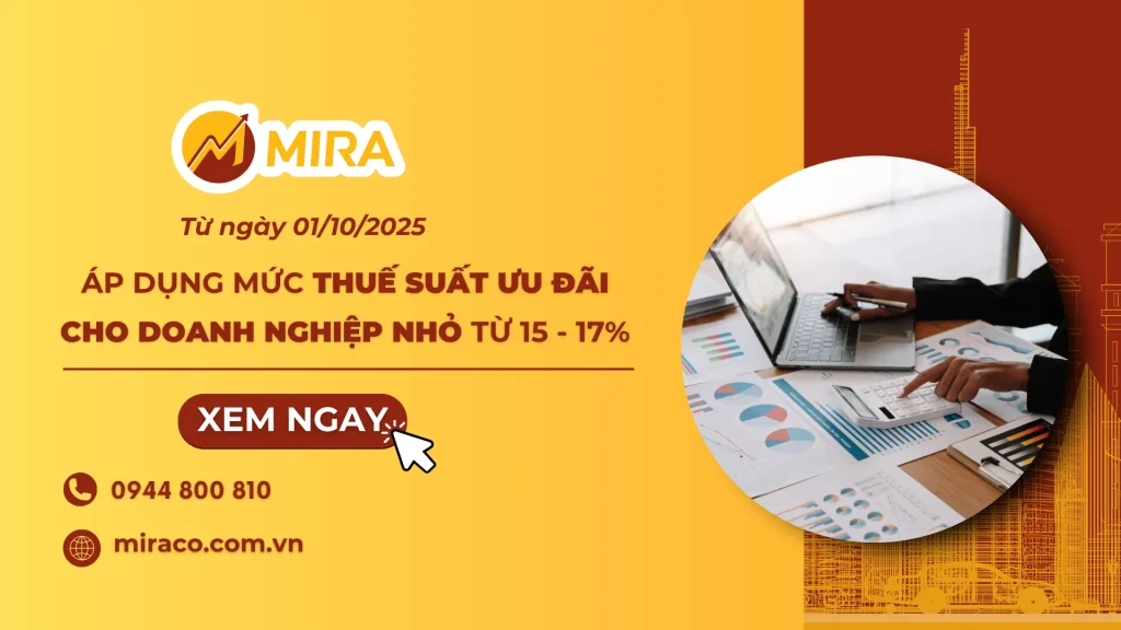 Chính thức áp dụng mức thuế suất 15 - 17% cho doanh nghiệp dưới 50 tỷ từ 01/10/2025