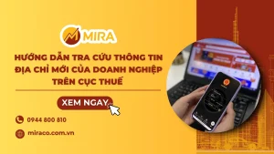 Hướng dẫn tra cứu thông tin địa chỉ mới của doanh nghiệp trên Cục Thuế