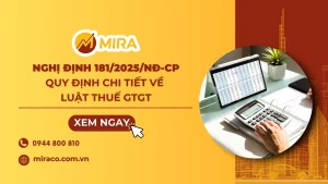 Nghị định 181/2025/NĐ-CP: Quy định chi tiết về Luật thuế GTGT