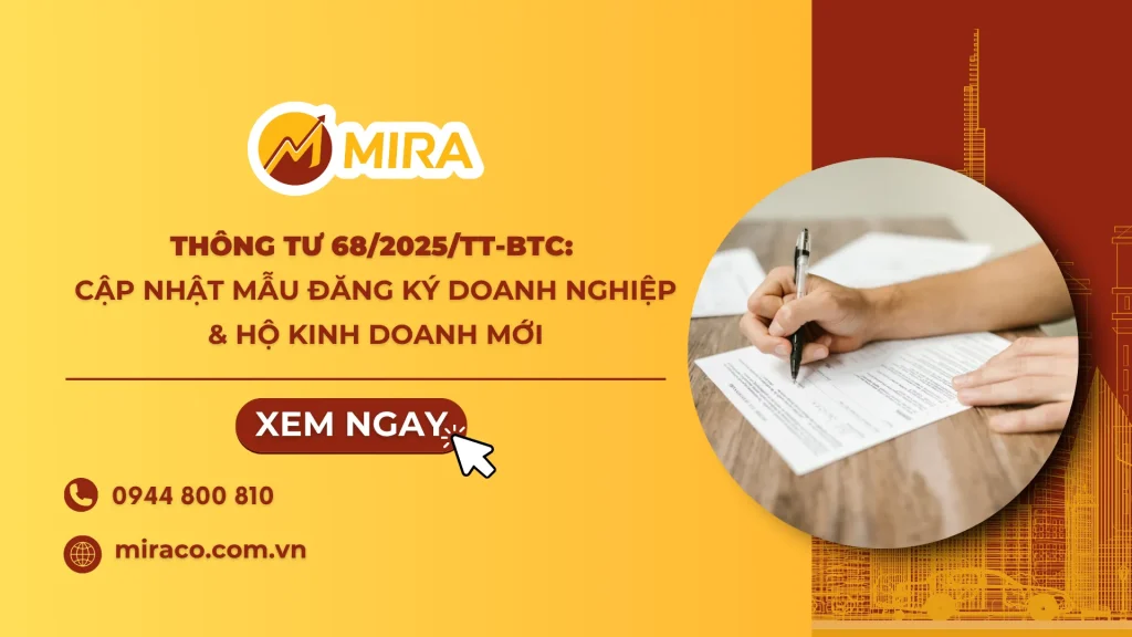 Thông tư 68/2025/TT-BTC: Cập nhật mẫu đăng ký doanh nghiệp & hộ kinh doanh mới