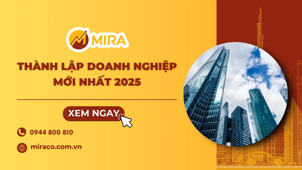Thành lập doanh nghiệp mới nhất 2025: Điều kiện, Hồ sơ & Thủ tục