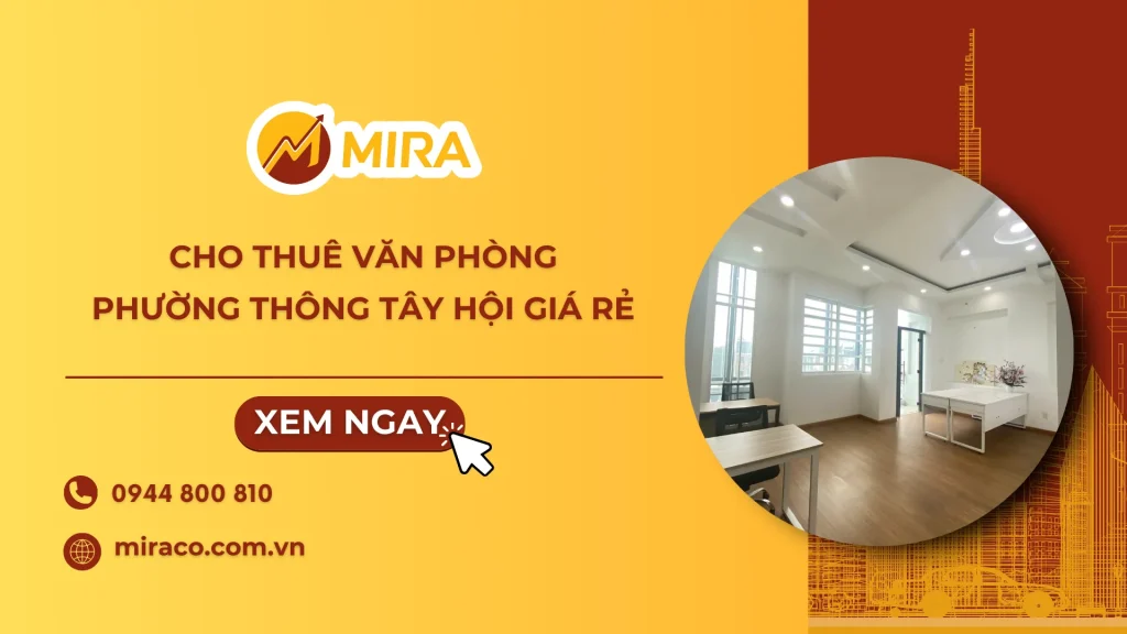 Cho thuê văn phòng phường Thông Tây Hội giá rẻ – Lựa chọn thông minh cho doanh nghiệp khởi đầu