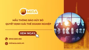Mẫu thông báo hủy bỏ quyết định giải thể doanh nghiệp mới nhất 2025 và hướng dẫn chi tiết