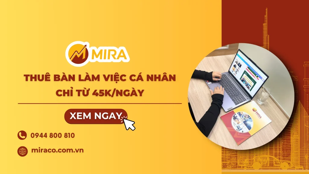 Thuê bàn làm việc cá nhân theo ngày chỉ từ 45k/ngày