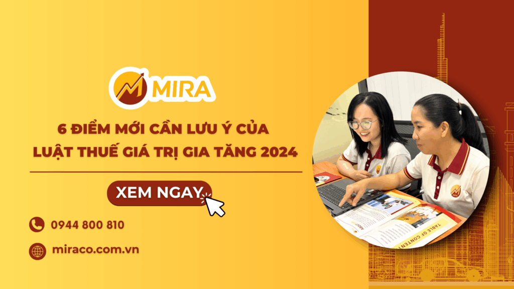 6 Điểm Mới Cần Lưu Ý Của Luật Thuế Giá Trị Gia Tăng 2024