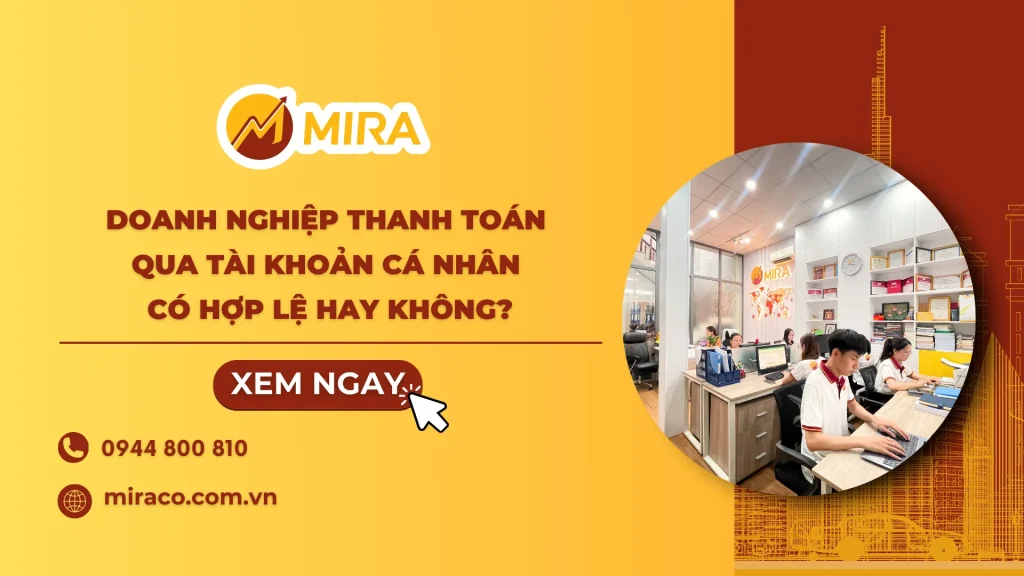 Doanh nghiệp thanh toán qua tài khoản cá nhân: Có hợp lệ hay không?